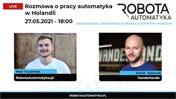 Praca automatyka w Holandii, branża automotive a material handling - rozmowa z M. Halaczkiem cz. 1